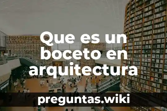 Que es un boceto en arquitectura