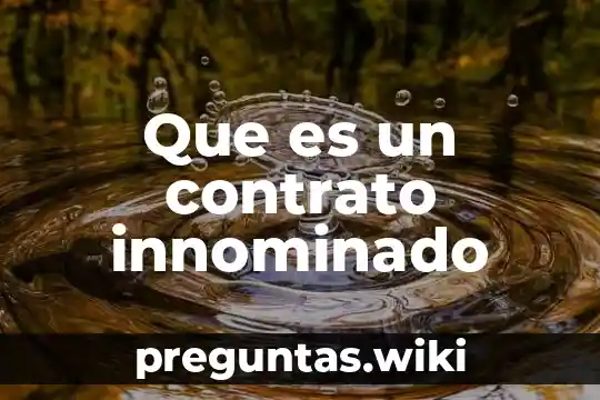 Que es un contrato innominado