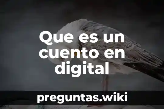 Que es un cuento en digital