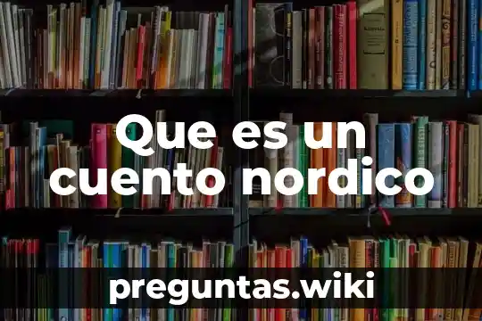 Que es un cuento nordico