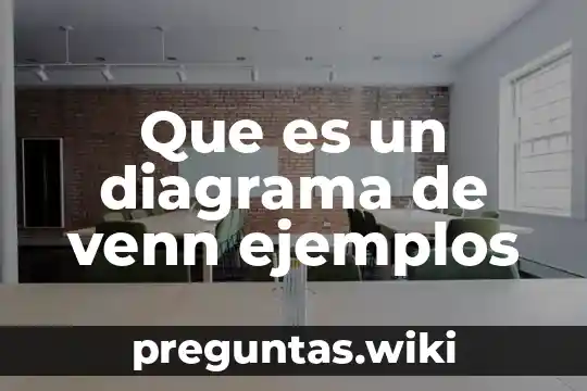 Que es un diagrama de venn ejemplos