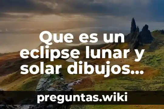Que es un eclipse lunar y solar dibujos para colorear