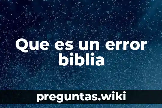 Que es un error biblia