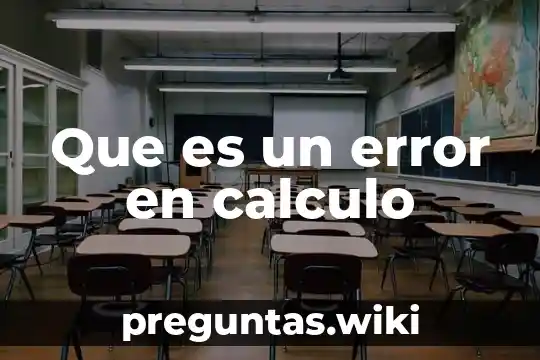 Que es un error en calculo