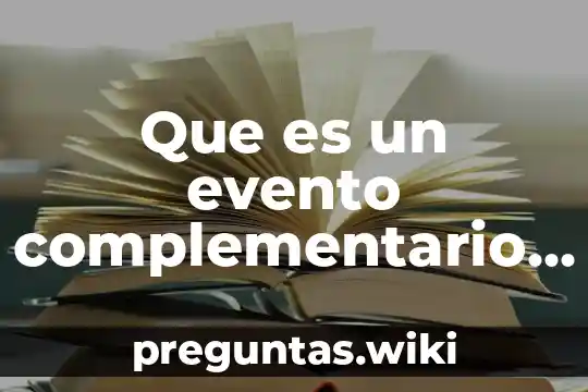 Que es un evento complementario excluyente e independiente ejemplos