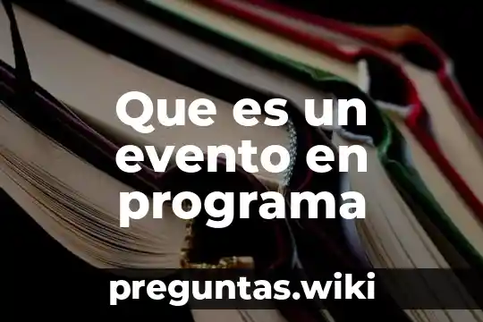 Que es un evento en programa