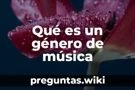 Qué es un género de música