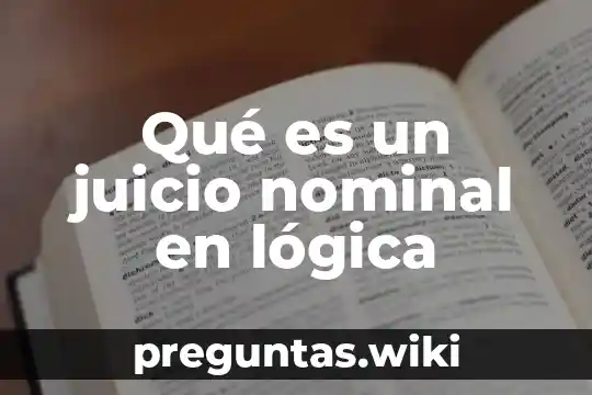 Qué es un juicio nominal en lógica