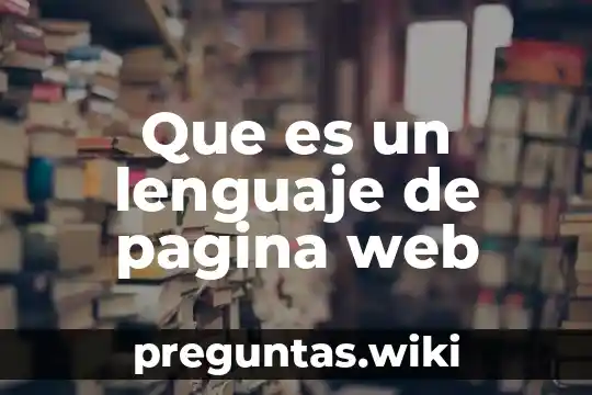 Que es un lenguaje de pagina web