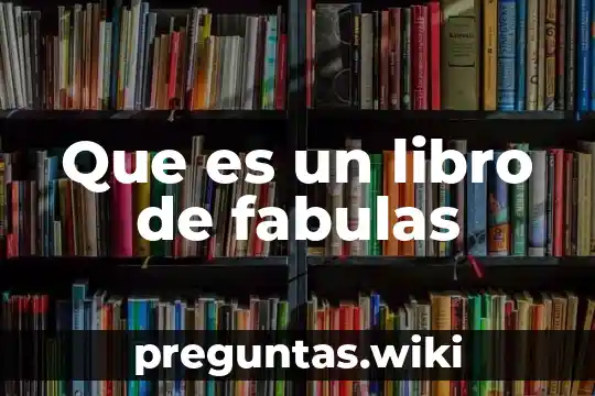 Que es un libro de fabulas