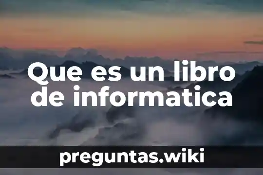 Que es la trascendencia libro 8 Que es un libro de informatica