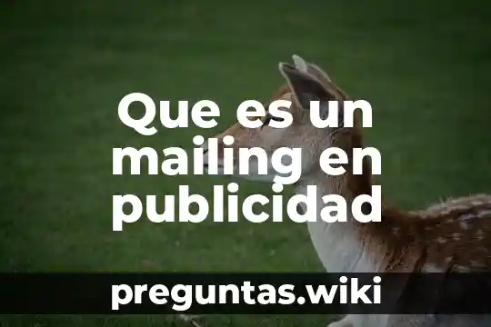 Que es un mailing en publicidad
