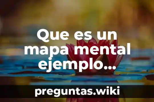 Que es un mapa mental ejemplo creatividad