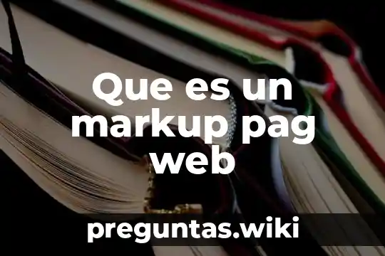 Que es un markup pag web