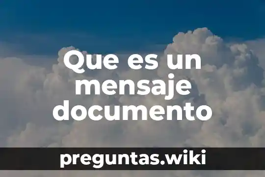 Que es un mensaje documento