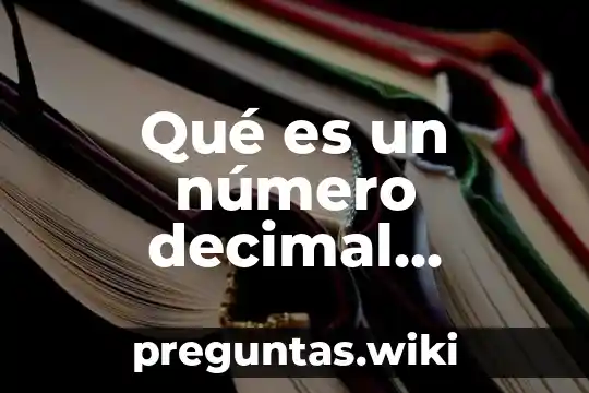 Qué es un número decimal periódico finito