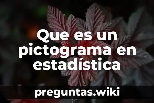 Que es un pictograma en estadística