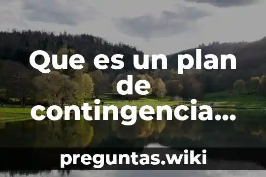 Que es un plan de contingencia en los servicios turisticos