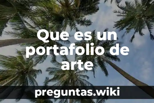 Que es un portafolio de arte