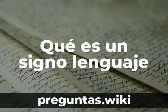 Qué es un signo lenguaje