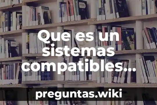 Que es un sistemas compatibles determinados