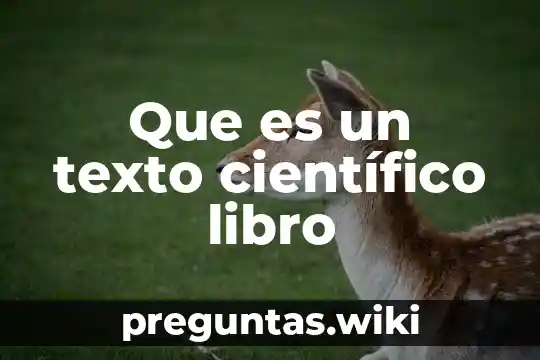 Que es un texto científico libro