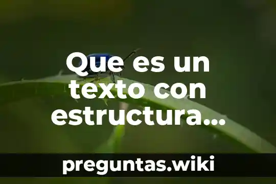 Que es un texto con estructura ativagumentativa