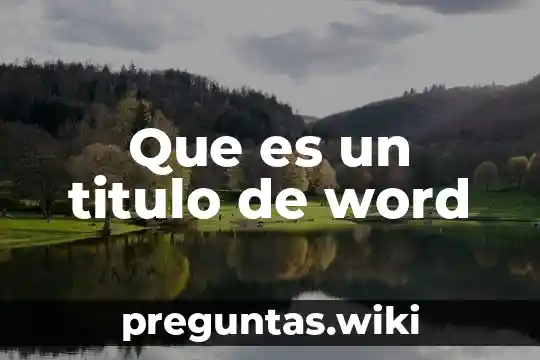 Que es un titulo de word