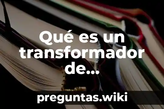 Qué es un transformador de alimentación