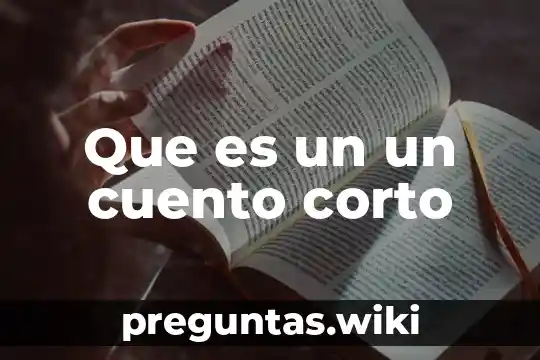 Que es un un cuento corto