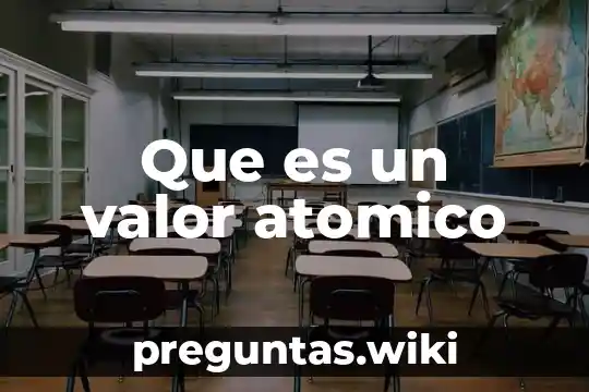 Que es un valor atomico