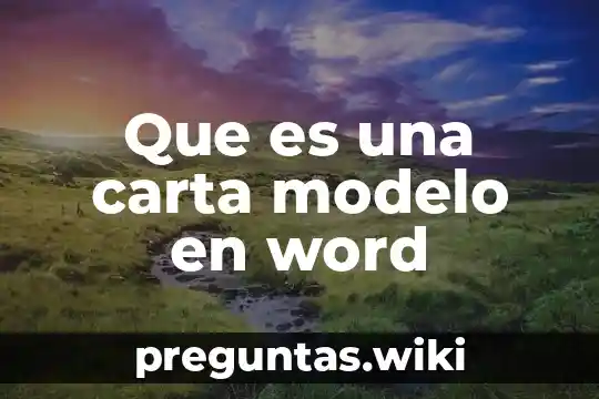 Que es una carta modelo en word