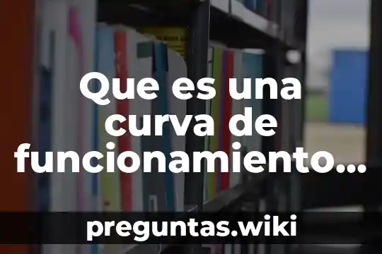 Que es una curva de funcionamiento en hidraulica