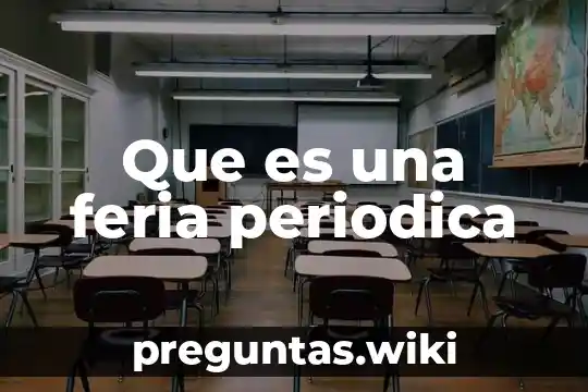 Que es una feria periodica