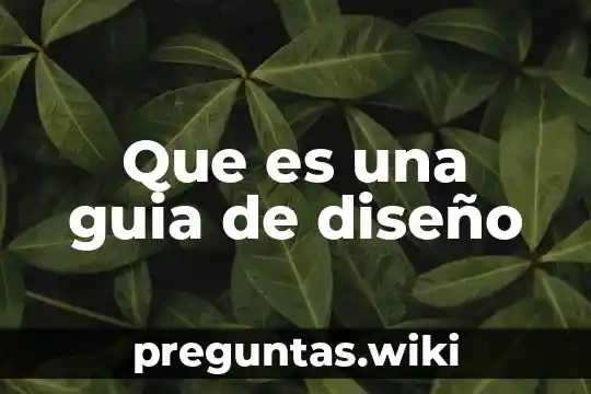 Que es una guia de diseño