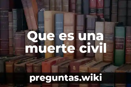 Que es una muerte civil