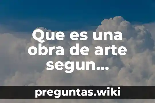 Que es una obra de arte segun heidegger