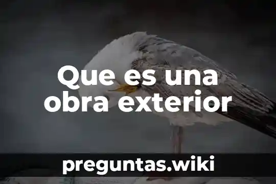 Que es una obra exterior