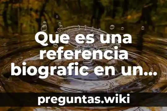 Que es una referencia biografic en un libro