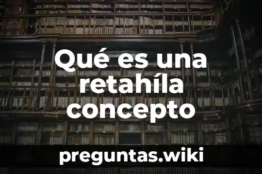 Qué es una retahíla concepto