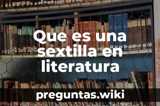 Que es una sextilla en literatura