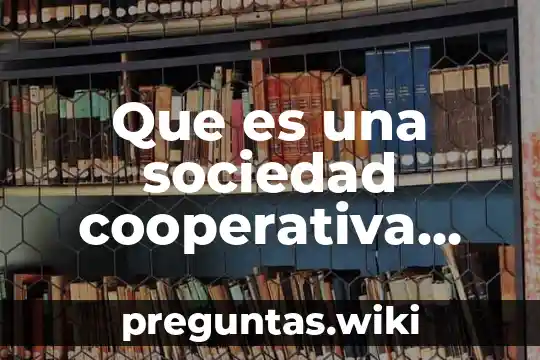 Que es una sociedad cooperativa suplementada