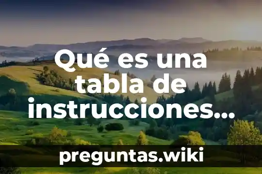 Qué es una tabla de instrucciones referencia Word 2010