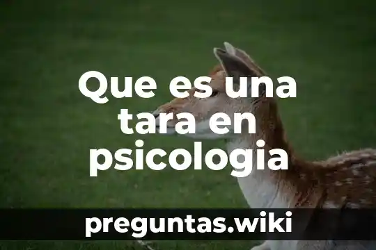 Que es una tara en psicologia
