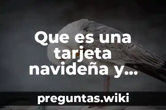 Que es una tarjeta navideña y para que sirve