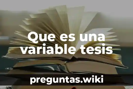 Que es una variable tesis