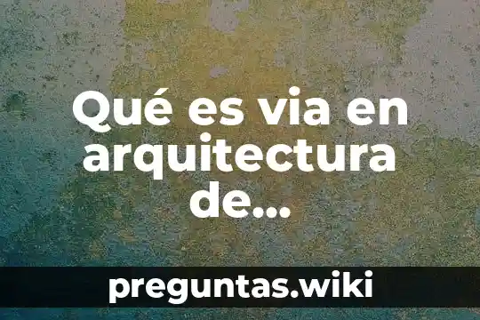 Qué es via en arquitectura de computadoras