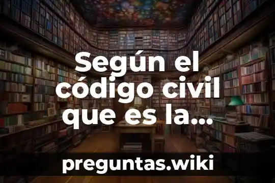 Según el código civil que es la prescripción