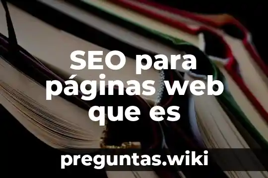 SEO para páginas web que es