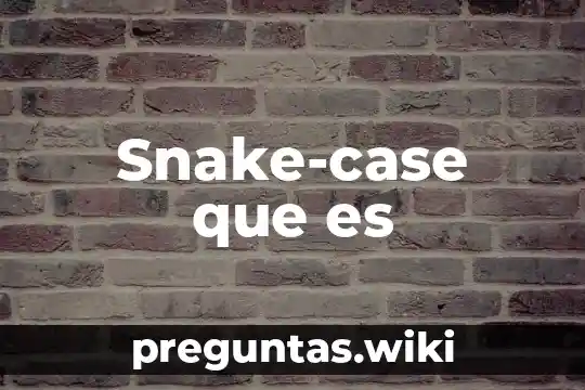 Snake-case que es